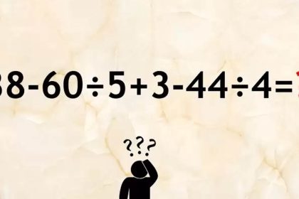 Casse-tête mathématique : résoudre cette équation 38-60÷5+3-44÷4= ?