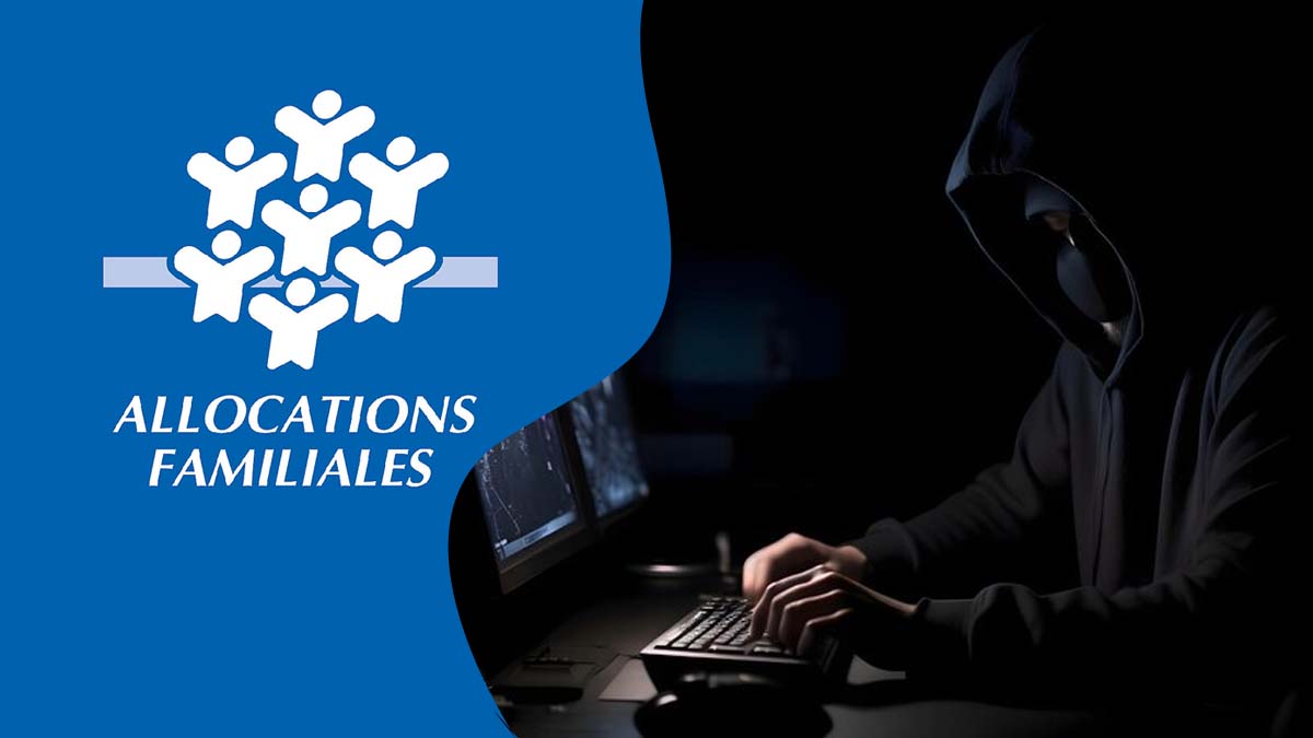 Cyberattaque : vol de données de 600 000 allocataires par un groupe de hackers ? La Caf réagit