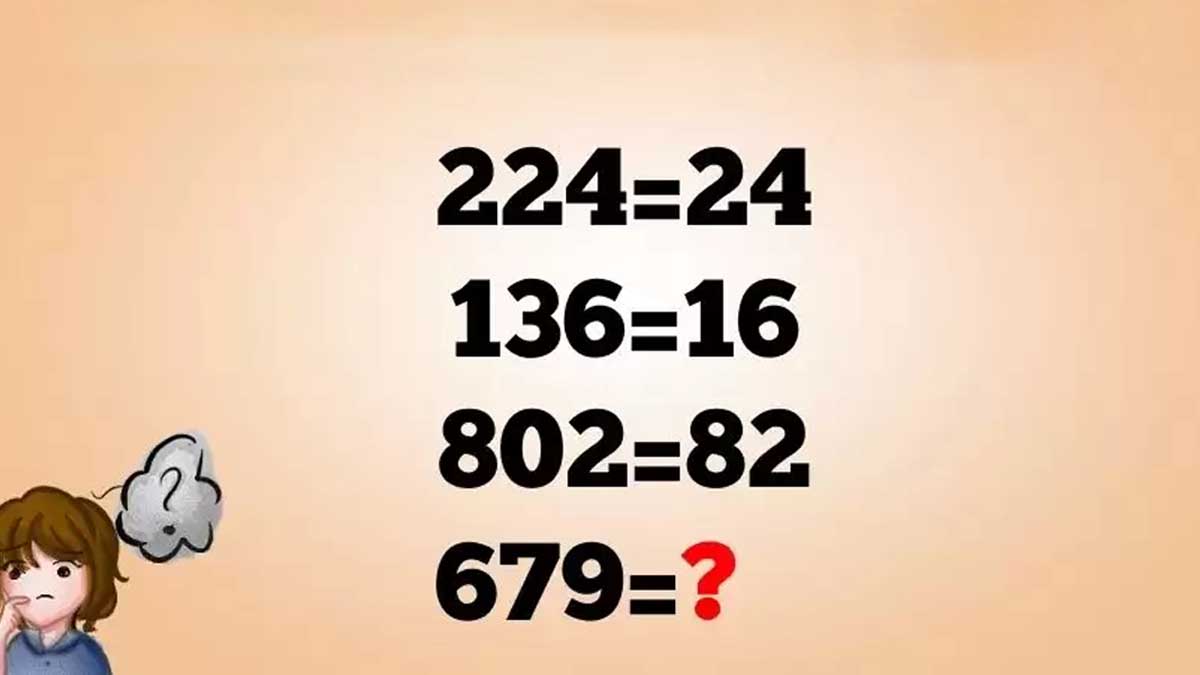 Trouvez la suite logique à ce casse-tête énigmatique : 224 = 24, 136 = 16, 802 = 82, alors 679 = ?