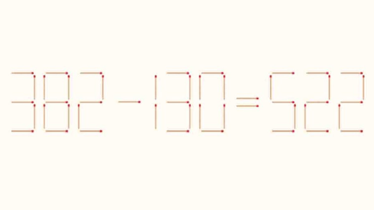 Défi d'allumettes : Saurez-vous résoudre cette équation 382 - 130 = 522 en deux mouvements ?