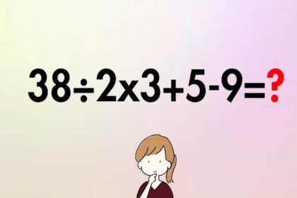 Test de logique : Êtes-vous capable de résoudre cette énigme mathématique (38÷2×3+5-9) ?