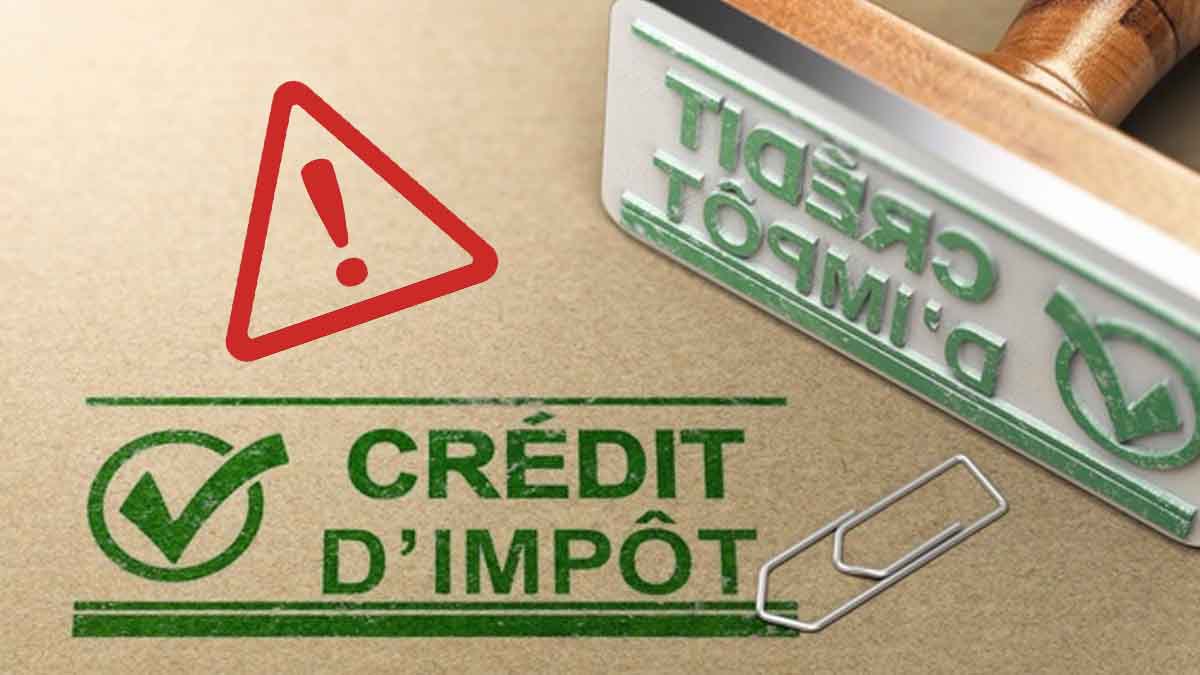 Crédits d'impôts : attention aux bons plans qui s'avèrent être de grosses arnaques !