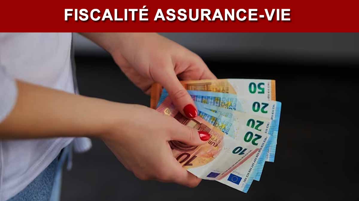 Assurance-vie : quelle fiscalité en vigueur en cas de rachat, combien cela va-t-il vous revenir ?