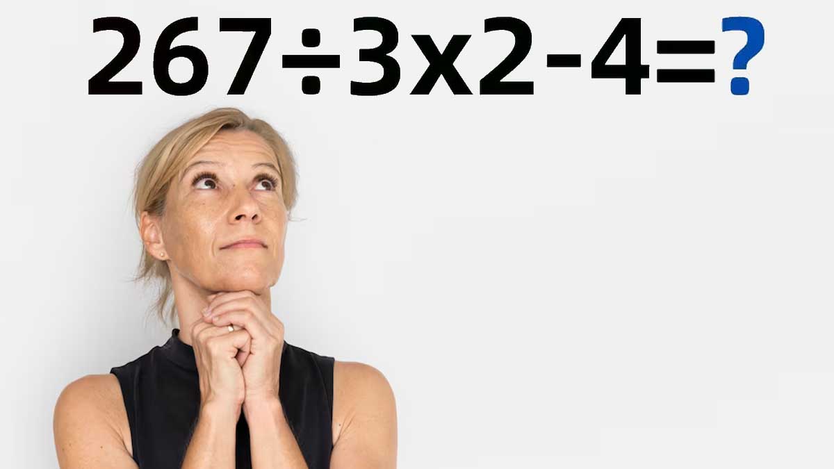 267÷3x2-4 : avez-vous ce qu’il faut pour résoudre ce défi mathématique en 20 secondes ?