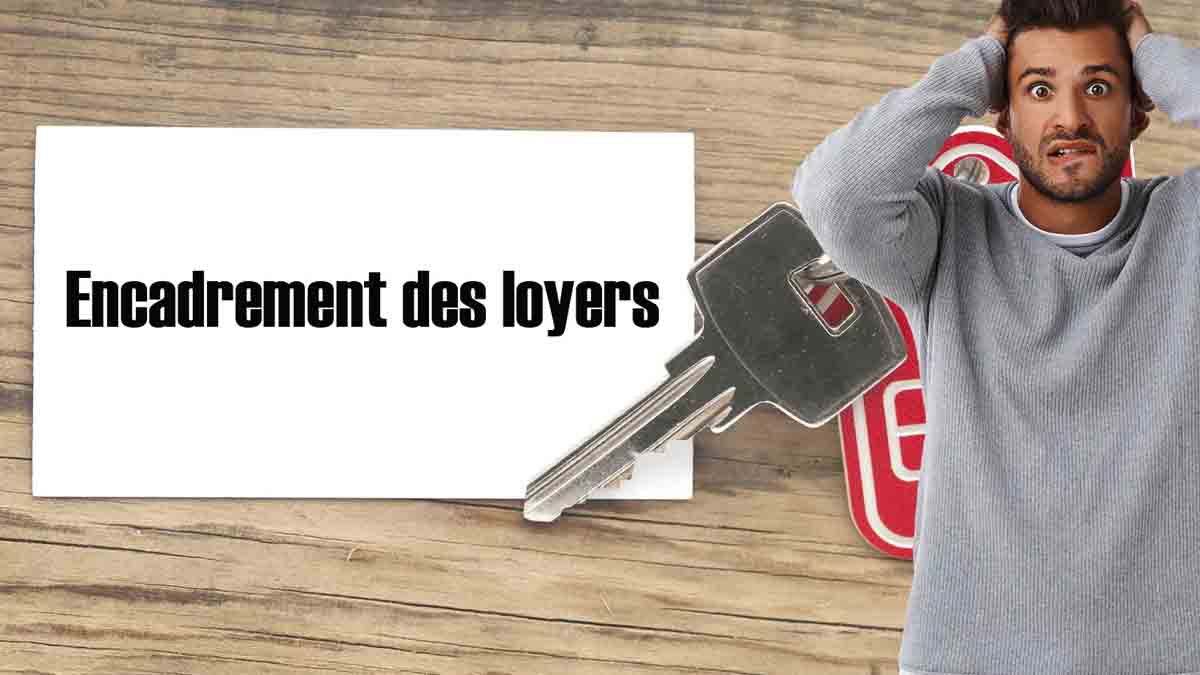 Est-ce la fin de l’encadrement des loyers ? : cette question qui agite plus d'un propriétaire